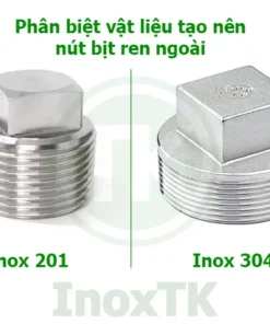 Phân biệt nút bịt ren ngoài inox