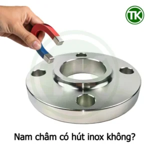 Nam châm có hút inox không