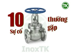 10 sự cố thường gặp khi vận hành van hơi mặt bích inox và cách khắc phục