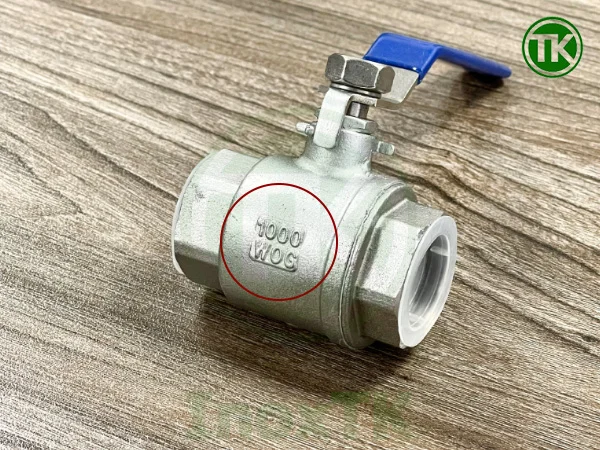 Ký hiệu 1000 WOG trên van bi ren inox rất dễ bị nhầm lẫn nếu không hiểu đúng bản chất