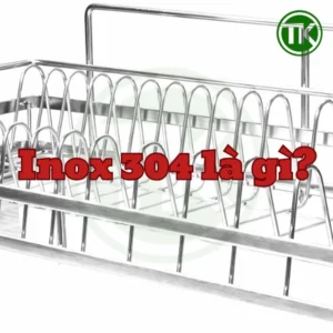 Inox 304 là gì?