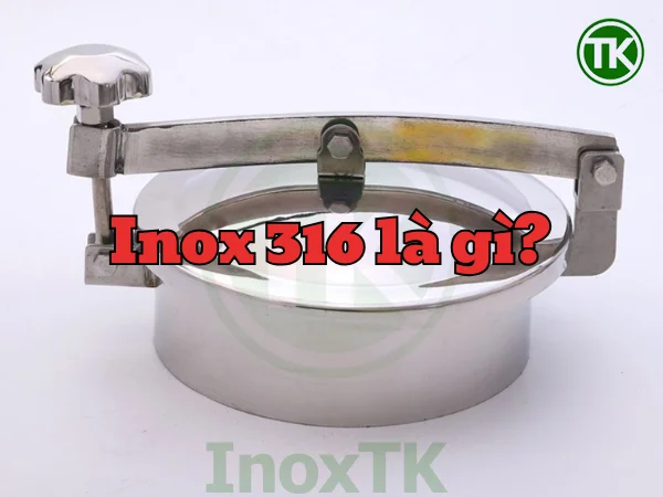 Inox 316 là gì?