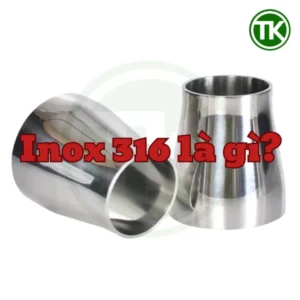 Inox 316 là gì?