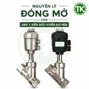 Nguyên lý đóng mở của van y xiên điều khiển khí nén