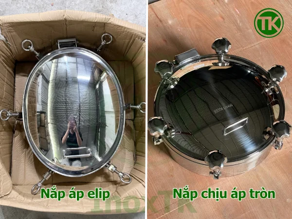 Nên chọn nắp áp elip vi sinh hay nắp bồn chịu áp tròn?