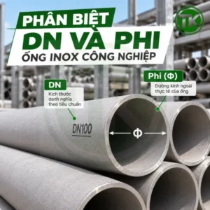 Phân biệt DN và phi ống inox công nghiệp